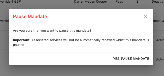 reservie confirmation dialog to pause or resume a mandate